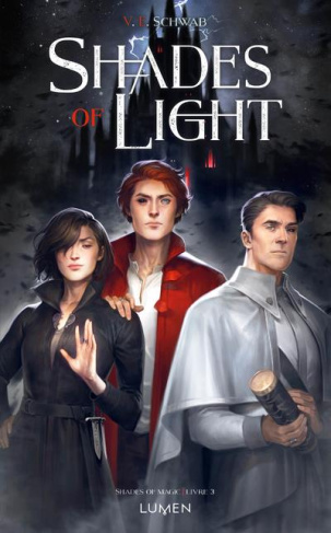 Shades of magic Tome 3 : Shades of light