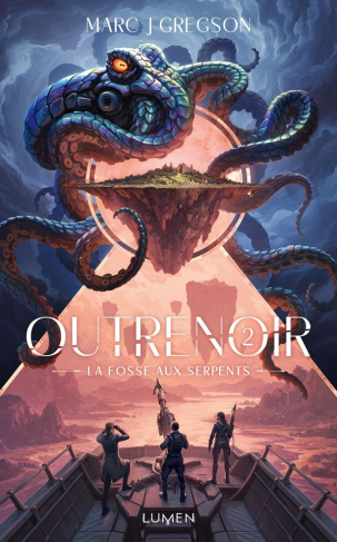 Outrenoir Tome 2 : La fosse aux serpents