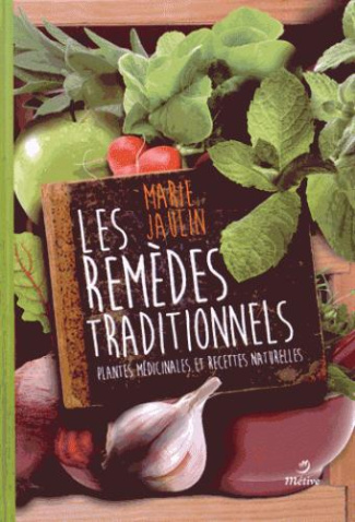 Les remèdes traditionnels