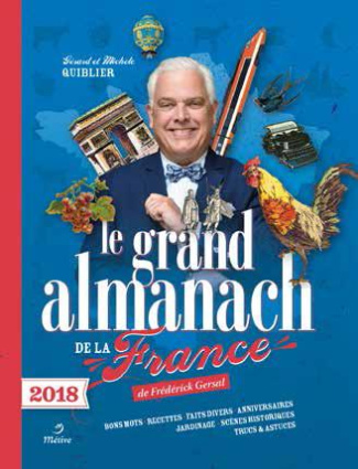 Le grand almanach de la France. Edition 2018