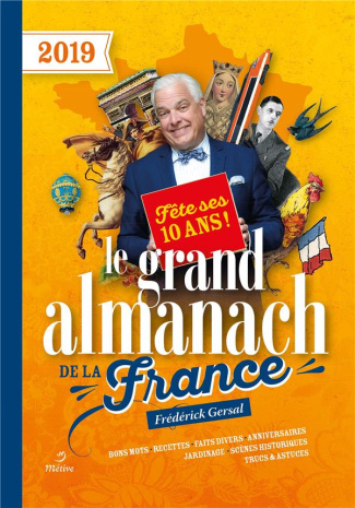 Le grand almanach de la France. Edition 2019