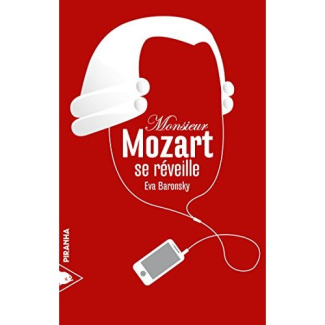Monsieur Mozart se réveille