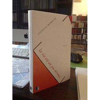 La Vie est un jeu sérieux