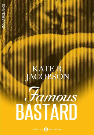 Famous Bastard Tome 1