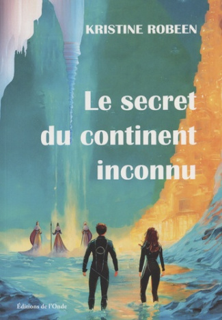 Le secret du continent inconnu