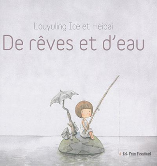 De rêves et d'eau