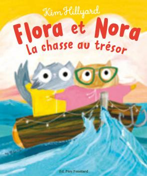 Flora et Nora. La chasse au trésor