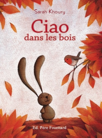 Ciao : Ciao dans les bois