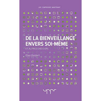 De la bienveillance envers soi-même