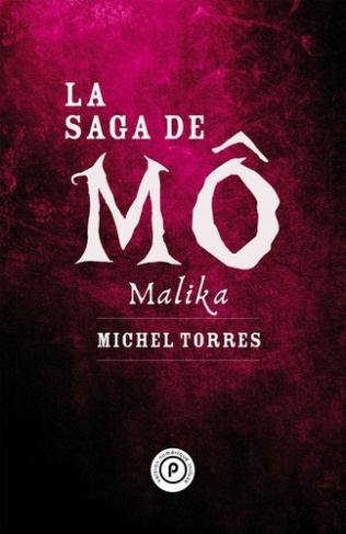 La saga de Mô : Malika