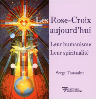 Les rose-croix aujourd'hui