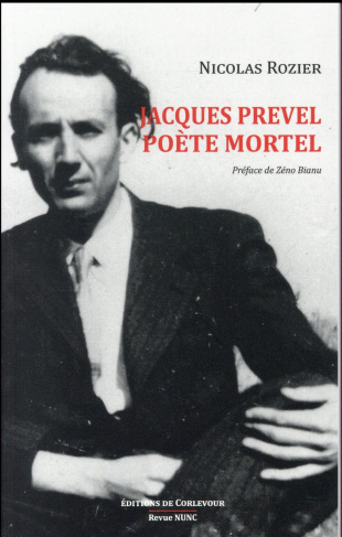 Jacques Prevel, poète mortel
