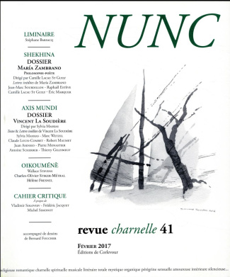 Nunc N° 41, février 2017 : Dossiers Maria Zambrano / Vincent La Soudière