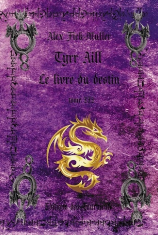 Tyrr Aill. Le livre du destin