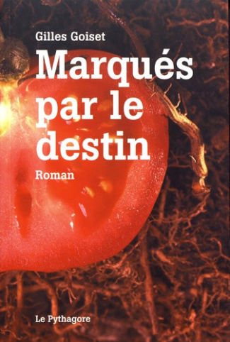 Marqués par le destin