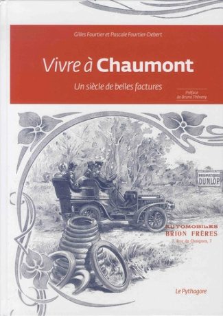 Vivre à Chaumont. Un siècle de belles factures