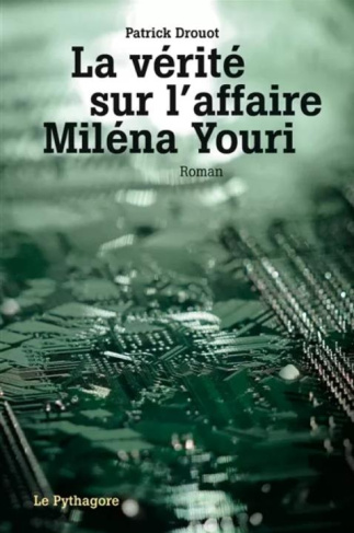 VERITE SUR L'AFFAIRE MILENA YOURI (LA)