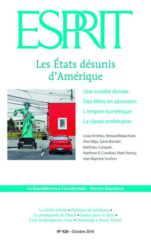 Esprit N° 428, octobre 2016 : Les Etats désunis d'Amérique