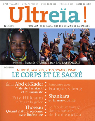 Ultreïa ! N° 12, Eté 2017 : Nudité, parures, rites, symbolisme... Le corps et le sacré