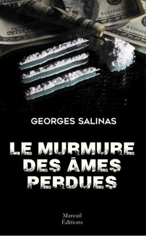 Le murmure des âmes perdues