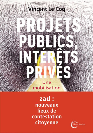 Projets publics, réseaux privés