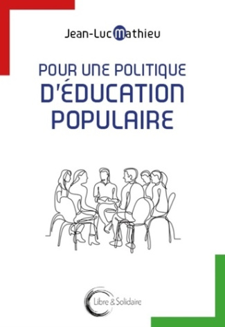 Pour une politique d'éducation populaire