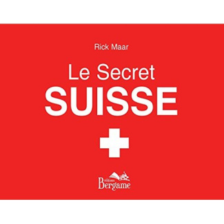 Le secret suisse