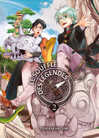 Le souffle des légendes Tome 2