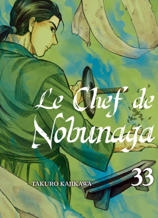 Le chef de Nobunaga Tome 33