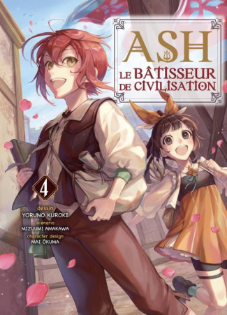 Ash, le bâtisseur de civilisation Tome 4