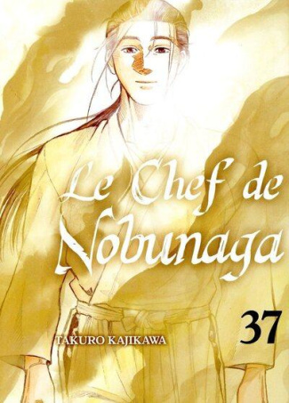 Le chef de nobunaga Tome 37