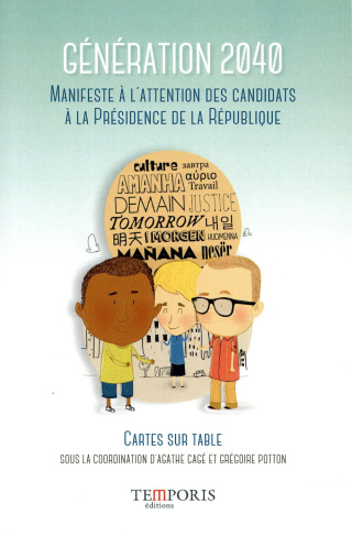 Génération 2040, manifeste à l'attention des candidats à la présidence de la République