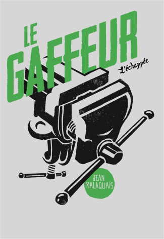 Le gaffeur