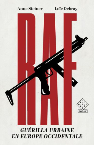 RAF. Guérilla urbaine en Europe occidentale
