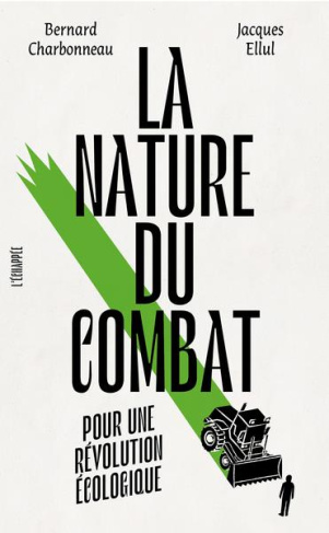 La nature du combat. Pour une révolution écologique