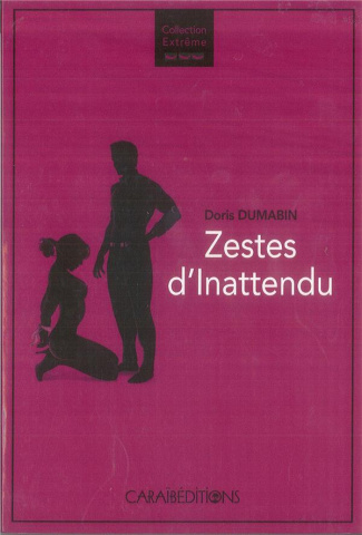 Zestes d'inattendu