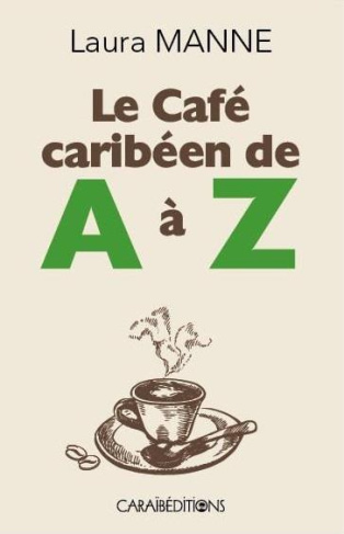 Le café caribéen de A à Z