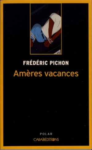Amères vacances