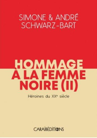 Hommage à la femme noire. Tome 2
