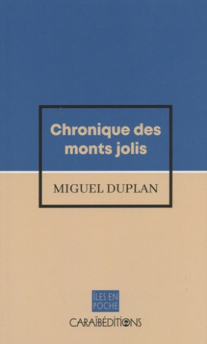 Chronique des monts jolis