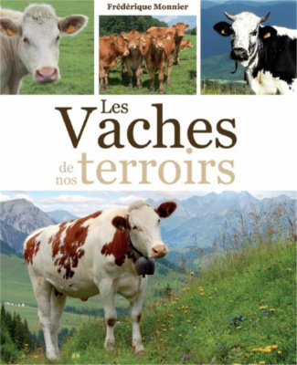Les vaches de nos terroirs