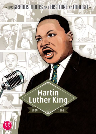 Les grands noms de l'Histoire en manga : Martin Luther King