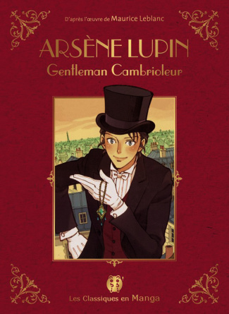 Les classiques en manga : Arsène Lupin, Gentleman Cambrioleur
