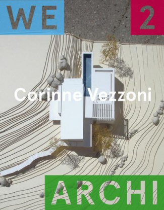 We-Archi. N° 2, Corinne Vezzoni, Edition bilingue français-anglais