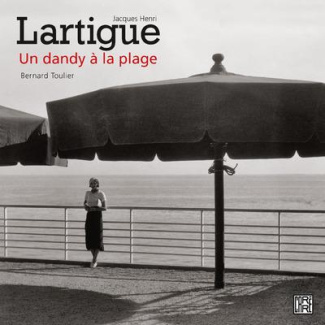 Jacques Henri Lartigue. Un dandy à la plage
