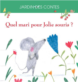 Quel mari pour Jolie Souris ?