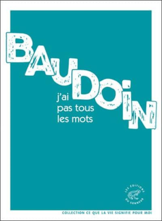 J'ai pas tous les mots