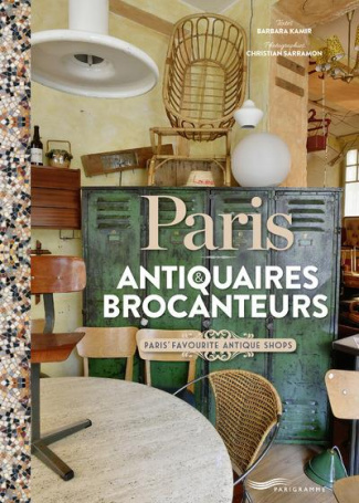 Paris antiquaires & brocanteurs. Edition bilingue français-anglais