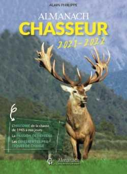 Almanach du chasseur. Edition 2021-2022