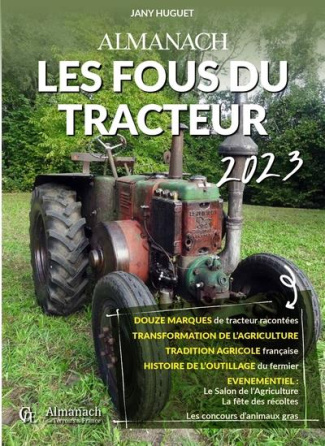 Almanach Les fous du tracteur. Edition 2023